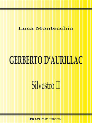 cover image of Gerberto d'Aurillac. Silvestro II